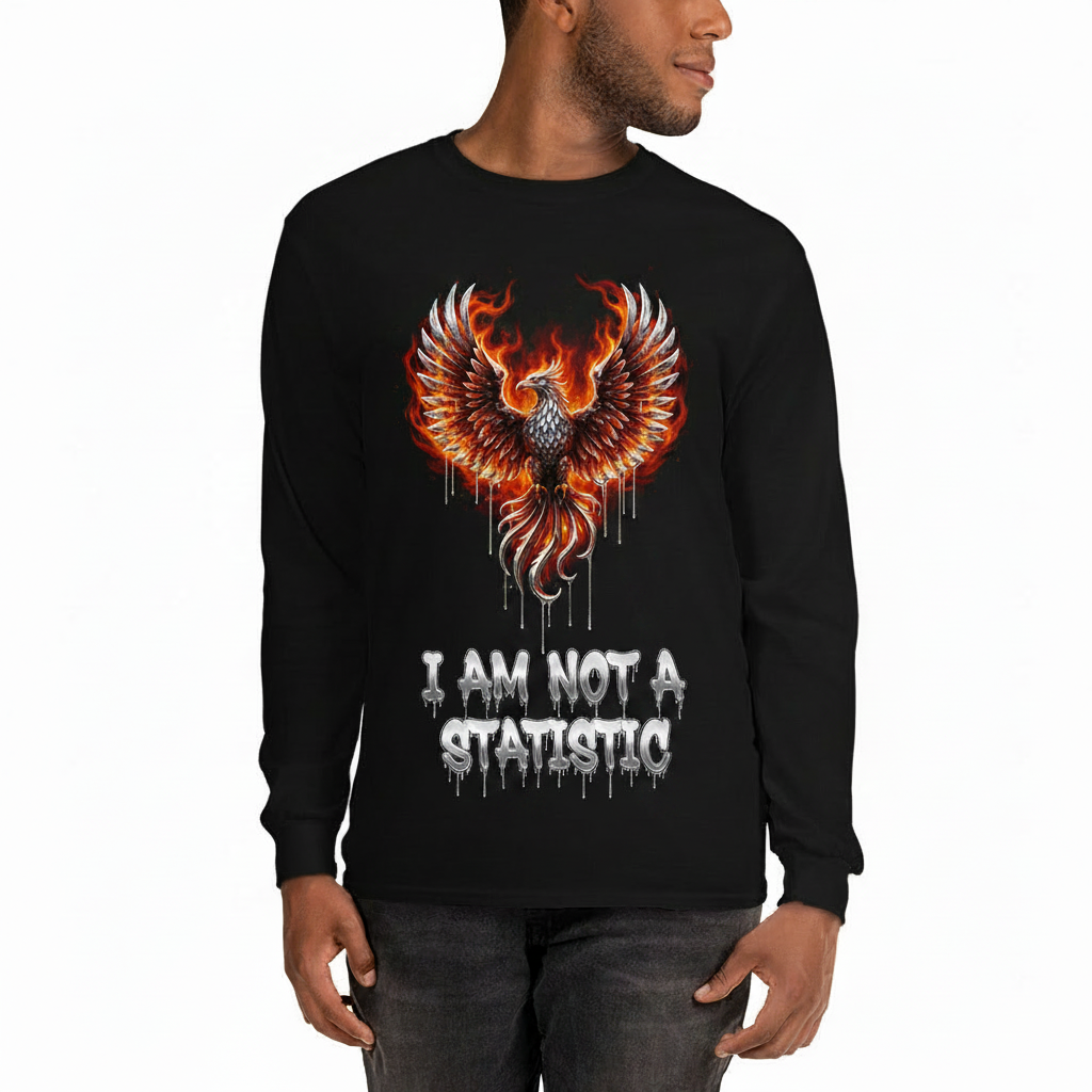 Long Sleeve Shirt (I Am Not a Statistic)